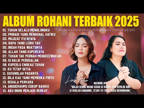Lagu Rohani Putri Siagian & Regina Pangkerego Full Album (Lirik) Lagu Rohani Kristen Terbaru 2025