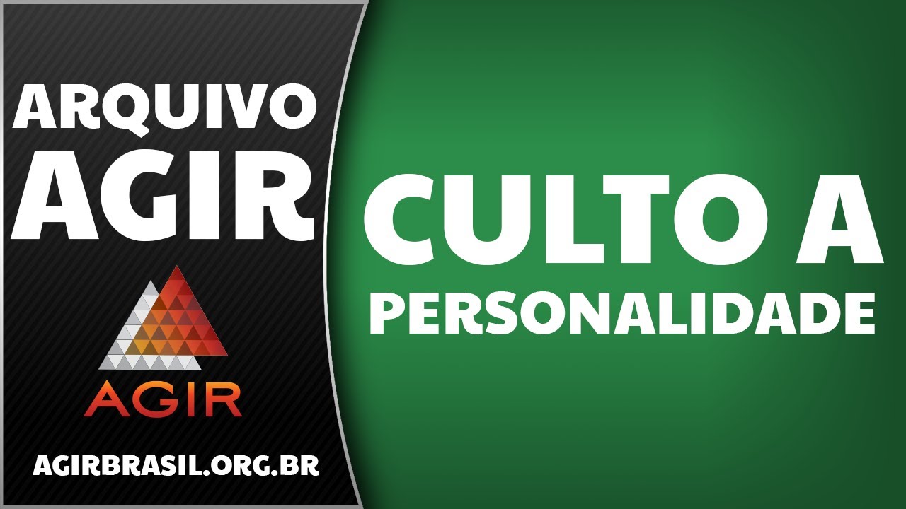 O Culto a Personalidade - Arquivo AGIR [Preletor: Pr. Paulo Romeiro]