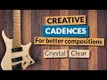 Creative CADENCES For Better Compositions! – Crystal Clear…