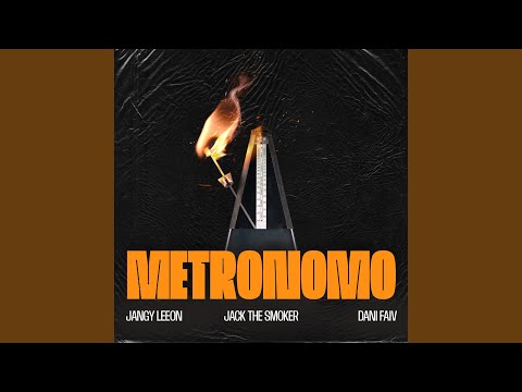 METRONOMO (feat. Jack The Smoker, Dani Faiv)