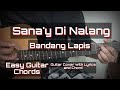 Sana Y Di Nalang Bandang Lapis Guitar Chords Guitar Cover With Lyrics Chord