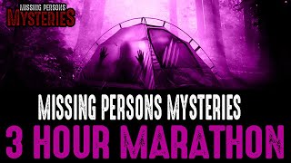 WARNING! Dont Miss Our 3 Hour Missing Persons Myst