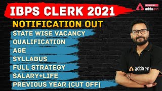 IBPS Clerk 2021 | Notification, Vacancy, Syllabus, Salary, Preparation | Full Detailed Information