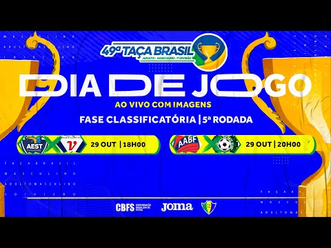 Taça Brasil Adulto Masculino 1ª Divisão - Jogo 20 e 17 - 5ª Rodada - Ao vivo