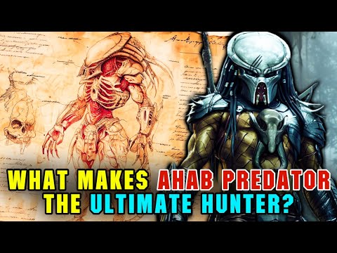 Anatomy of Ahab Predator — Elder Hunter Obsessed with the Ultimate Prey