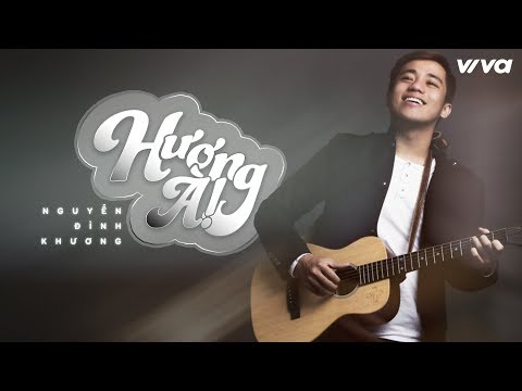 Thể hiện bởi Nguyễn Đình Khương