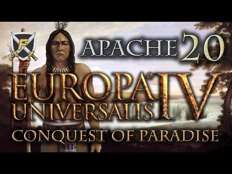 Europa Universalis 4: Conquest of Paradise - Apache 20