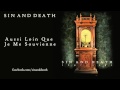 Sin And Death - Aussi Loin Que Je Me Souvienne ...