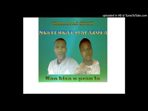 NESTI Beatz ft AZOFA_-_Nan kisa n pran la {Kanaval2019}