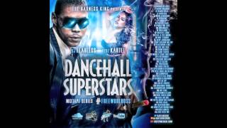 DJ Fearless - Vybz Kartel - Dancehall Superstars (Mixtape Series) 2015