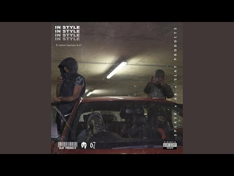 In Style (feat. Harlem Spartans & 67)