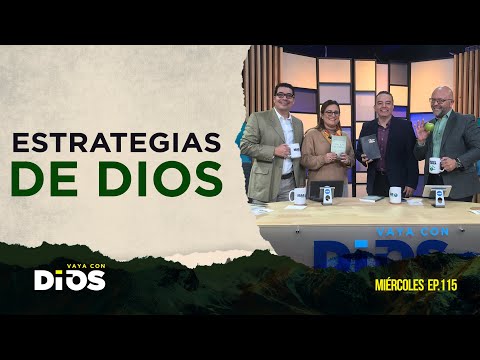 VayaConDios Ep.115 - Estrategias de Dios