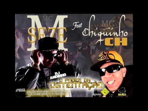 MC M7 Feat MC Chiquinho CH - O Poder da Ostentação (DJ Andinho) (Áudio Oficial)