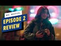 Ms. Marvel Episode 2 Review