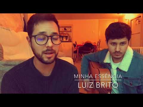 Minha Essência - Luiz Brito & João Brito (Cover Thiago Brado)