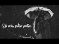 Un Perai Sollum Pothe Song Lyrics Whatsapp Status Female Version Idukkikaran Love