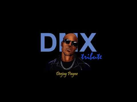 DMX Tribute Mix Deejay Payne