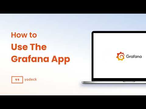 How To Use The Grafana App With Yodeck