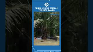 Download lagu Sujud Syukur Setelah Terjebak Banjir Berjam jam mp3