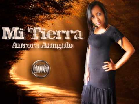 Aurora Angulo - Mi Tierra (JR Records)