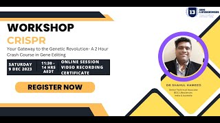 CRISPR Workshop conducted on 9 December 2023 by@bdglifesciences