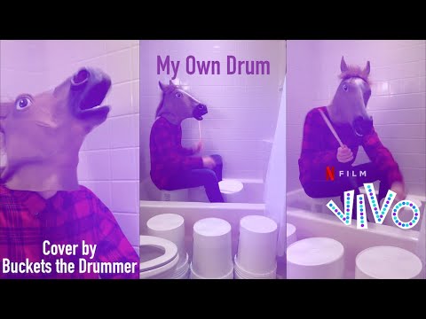 "My Own Drum" Cover by Buckets the Drummer - Watch Vivo only on Netflix Aug 6!