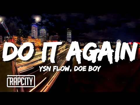YSN Flow - Do It Again (Lyrics) ft. Doe Boy