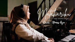 Download lagu MATAHARIKU - COVER NIMAS AYU (Dipopulerkan Oleh Noer Halimah) mp3 Download lagu MATAHARIKU - COVER NIMAS AYU (Dipopulerkan Oleh Noer Halimah) mp3