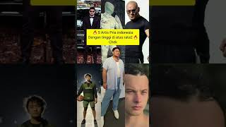 Download lagu 5 Artis pria indo dengan tinggi badan di atas Rata2 #deddycorbuzier #indonesia mp3