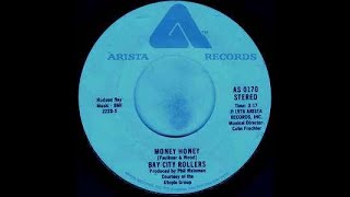 MONEY HONEY - Bay City Rollers  (1976)