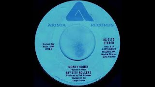 Money Honey - Bay City Rollers  (1976)