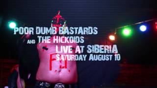 Poor Dumb Bastards and the Hickoids live at Siberia