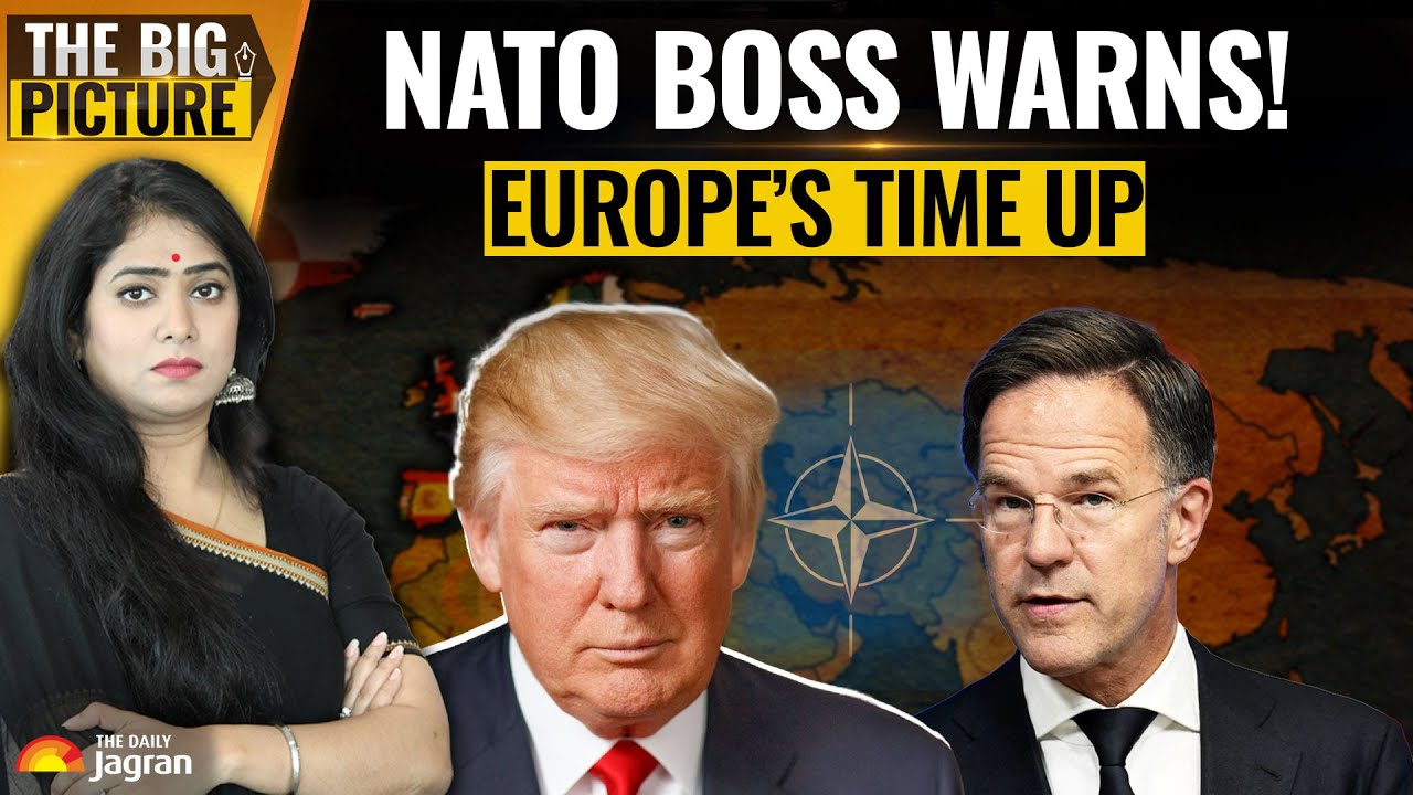 NATO Chief Mark Rutte’s CHILLING Warning To Europe! Is Europe HANDICAPPED? | The Big Picture