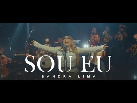 Sandra Lima - Sou Eu - (Clipe Oficial)