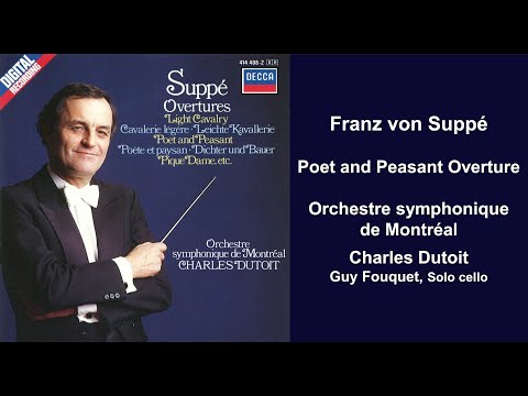 Franz von Suppé: Poet and Peasant Overture - Charles Dutoit - Orchestre symphonique de Montréal