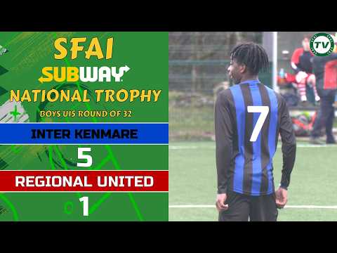 🟢🎥 Inter Kenmare vs Regional United SFAI Subway Boys U15 Trophy Round of 32 🎥🟢