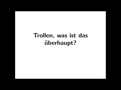 Video Thumbnail: Trollen leicht gemacht - Helfen auf der GPN23