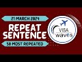 PTE Repeat Sentence MARCH 2024 Most Repeated