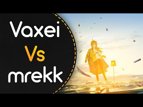 Vaxei vs mrekk! // Wakeshima Kanon - Tsukinami (Reform) [Nostalgia]