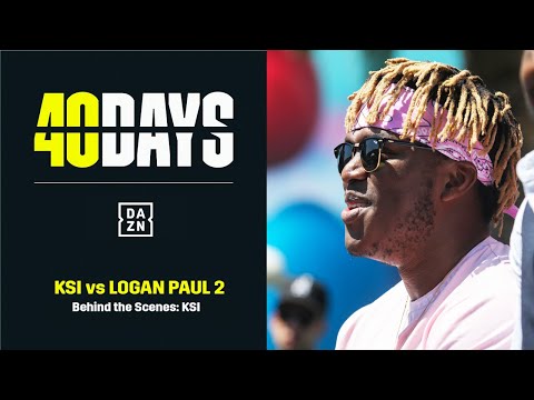 40 DAYS: Behind-The-Scenes With KSI