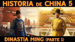 HISTORIA de CHINA 5: La Dinastía Ming (Parte 1: Auge) 🇨🇳 con Zheng He y la Ciudad Prohibida 🇨🇳
