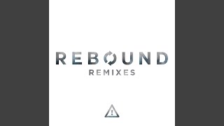 Rebound (Twice As Nice Remix)