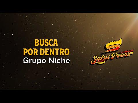 Busca Por Dentro, Grupo Niche, Video Letra - Salsa Power