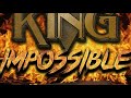 I Am King - Impossible (remastered)