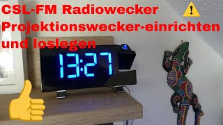 CSL FM Radiowecker Projektionswecker-einrichten -loslegen