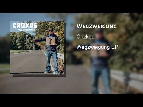 Crizkoe - Wegzweigung (Audio)