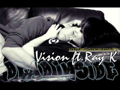 Dead Inside ; vision ft. ray k