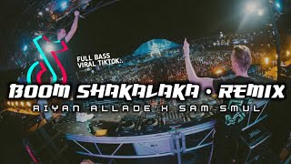 Download lagu VIRAL TIKTOK🔥DJ BOOM SHAKALAKA - REMIX - RIYAN ALLADE x SAM SMVLL - NEW 2021 mp3