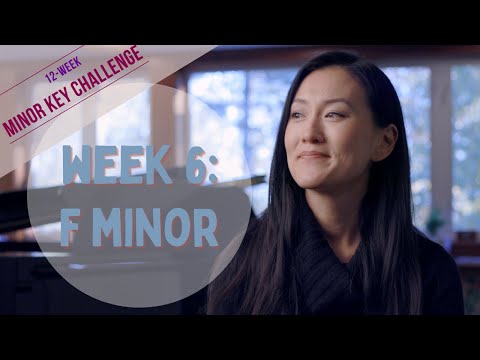 Week 6 - F MINOR: The 12-Week Minor-Key Challenge