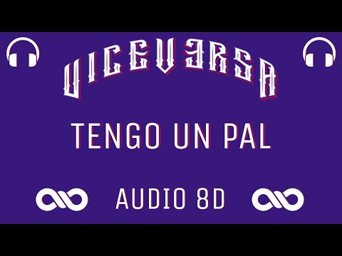 Tengo Un Pal - Rauw Alejandro, Lyanno, Caleb Calloway | VICE VERSA | AUDIO 8D 🎧